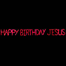 Happy Birthday Jesus Lighted Sign